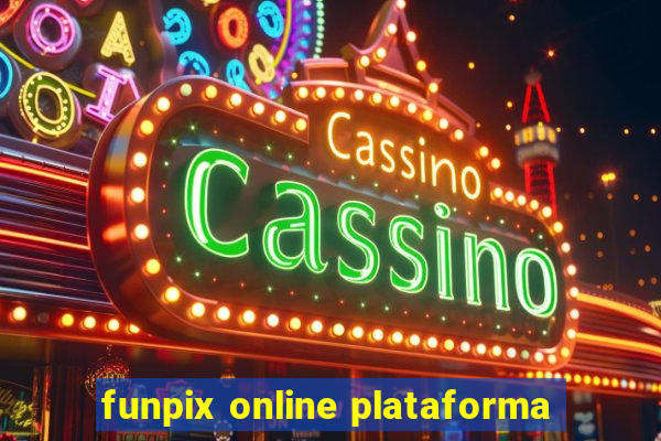 funpix online plataforma